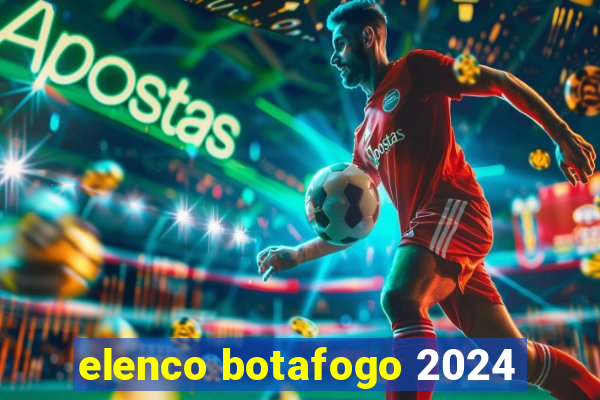 elenco botafogo 2024